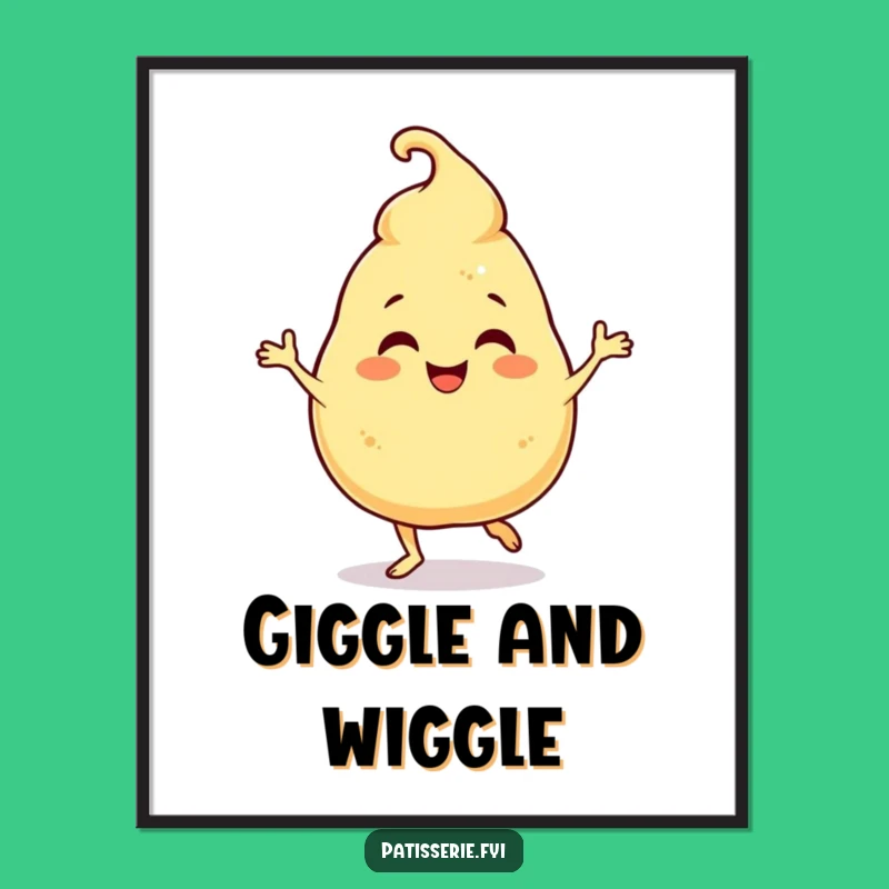 Funny Giggling Profiterole Poster: Hilarious Jigging Dessert Art for Walls!