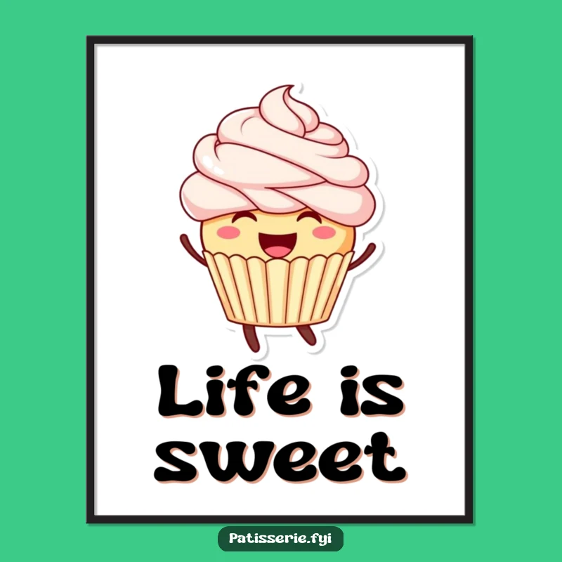 Funny Cupcake Poster - Sweeten Your Walls with Joyful Art