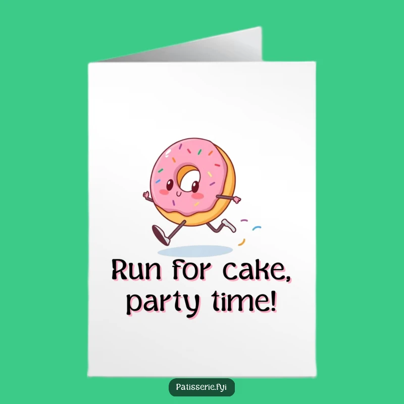 Race into fun with this free printable birthday card featuring a speedy donut! Print at home for a high-energy, humorous greeting.