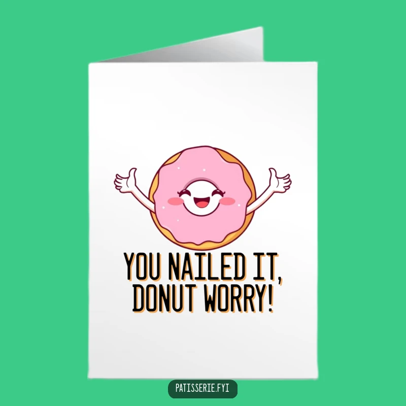 Free Printable Congrats Card: Triumphant Donut for Celebrating Your Amazing Achievement