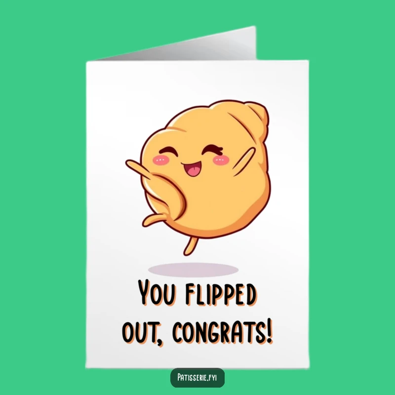 Free Printable Croissant Cartwheel Congrats Card: Hilarious Downloadable Achievement Gift