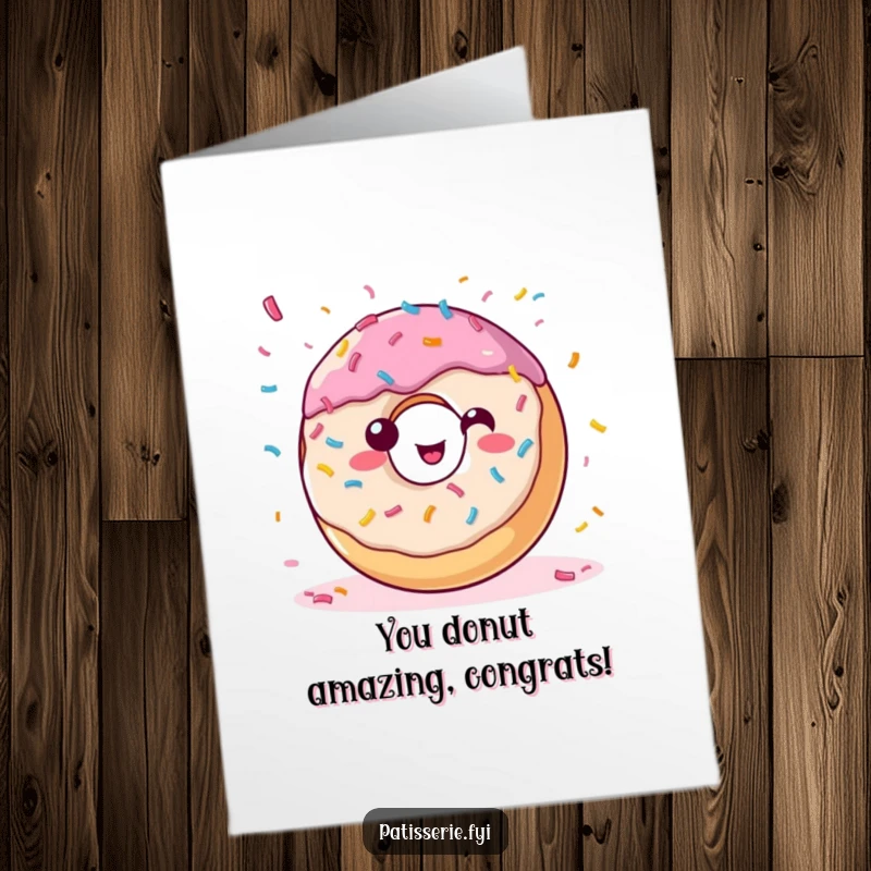Funny Free Printable Congratulations Card: A sprinkle-covered donut exuberantly throws confetti, celebrating your wonderful success.