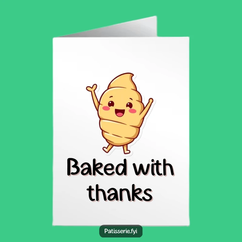 Free Printable Thank You Card: Croissant's Enthusiastic Thanks, Your Downloadable Appreciation Gift