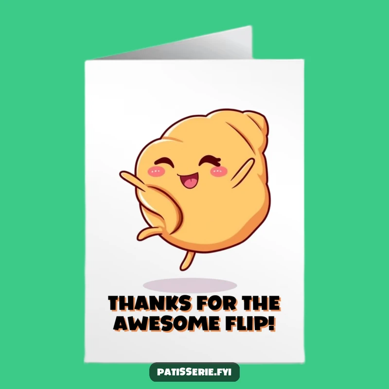 Express gratitude with a giggle! This free printable thank you card features a cartwheeling croissant, ready to print at home.
