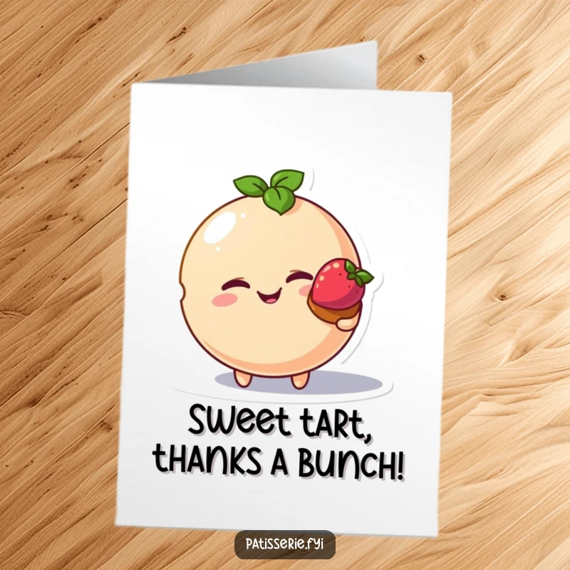 Funny Free Printable Thank You Card: A winking macaron character holding out a miniature strawberry tart as a token of thanks.