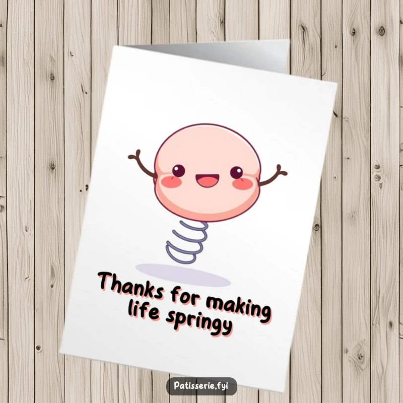Funny Free Printable Thank You Card: A cheerful macaron bouncing on a spring, delivering a happy thank you note.