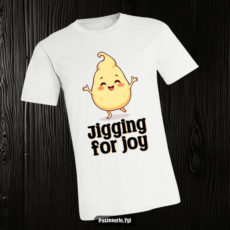 Funny T-Shirt: A giggling profiterole character humorously performs a lively jig, showcasing sweet, funny celebration.